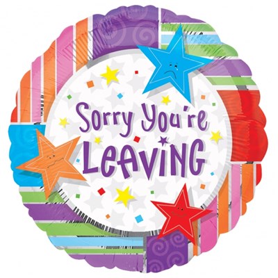 Buy And Send Sorry You Are Leaving 18 inch Foil Balloon